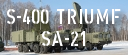 S-400 Triumf / SA-21 [Click for more ...]